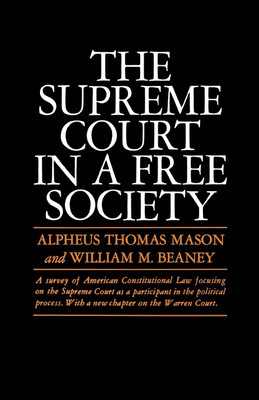 The Supreme Court in a Free Society(English, Paperback, Mason Alpheus Thomas)
