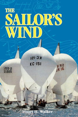 The Sailor's Wind(English, Paperback, Walker Stuart H. M.D.)
