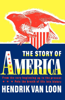 The Story of America(English, Paperback, van Loon Hendrik Willem)