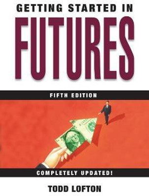 Getting Started in Futures(English, Paperback, Lofton Todd)