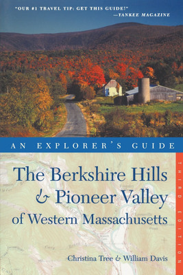 Explorer's Guide Berkshire Hills & Pioneer Valley of Western Massachusetts(English, Paperback, Tree Christina)