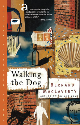 Walking the Dog(English, Paperback, MacLaverty Bernard)