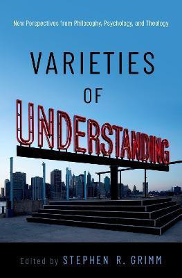 Varieties of Understanding(English, Hardcover, unknown)