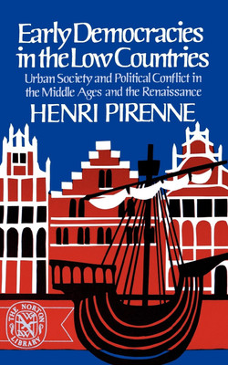 Early Democracies in the Low Countries(English, Paperback, Pirenne Henri)
