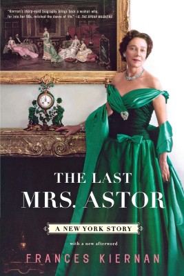 The Last Mrs. Astor(English, Paperback, Kiernan Frances)