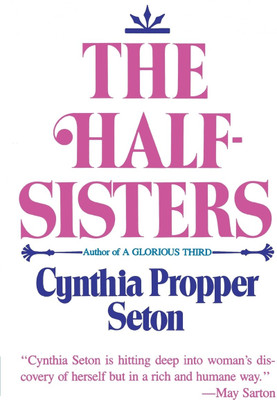 The Half-Sisters(English, Paperback, Seton Cynthia Propper)