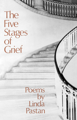 The Five Stages of Grief(English, Paperback, Pastan Linda)