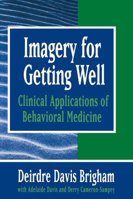 Imagery for Getting Well(English, Paperback, Brigham Deirdre Davis)