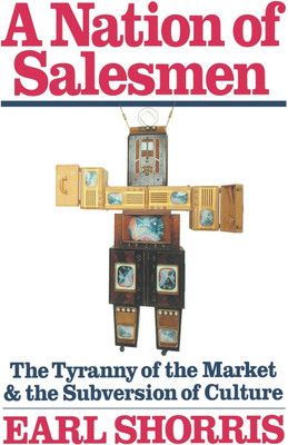 A Nation of Salesmen(English, Paperback, Shorris Earl)