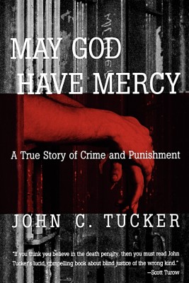 May God Have Mercy(English, Paperback, Tucker John C.)