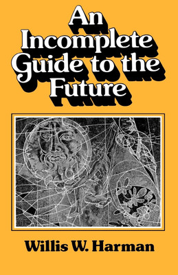 An Incomplete Guide to the Future(English, Paperback, Harman Willis)