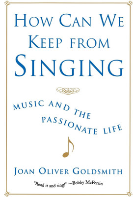 How Can We Keep from Singing(English, Paperback, Goldsmith Joan Oliver)