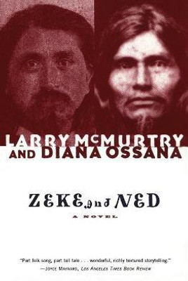 Zeke and Ned(English, Paperback, McMurtry Larry)