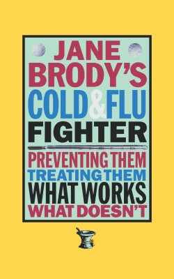 Jane Brody's Cold and Flu Fighter(English, Paperback, Brody Jane)