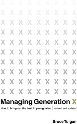Managing Generation X(English, Paperback, Tulgan Bruce)