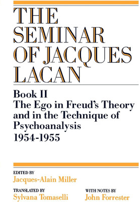 The Ego in Freud's Theory and in the Technique of Psychoanalysis, 1954-1955(English, Paperback, Lacan Jacques)