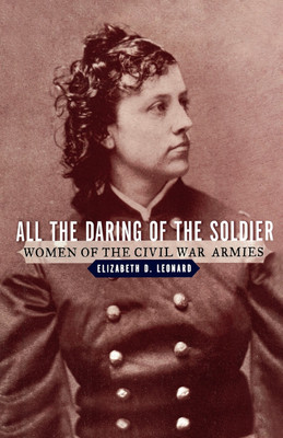 All the Daring of the Soldier(English, Paperback, Leonard Elizabeth D.)