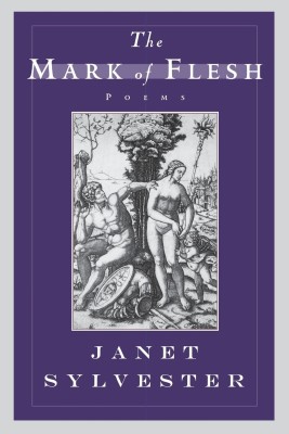 The Mark of Flesh(English, Paperback, Sylvester Janet)