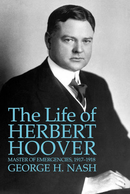 The Life of Herbert Hoover(English, Paperback, Nash George H.)