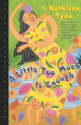 A Little Too Much Is Enough(English, Paperback, Tyau Kathleen)
