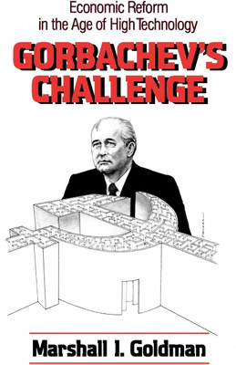 Gorbachev's Challenge(English, Paperback, Goldman Marshall I.)