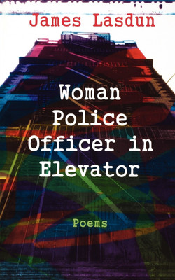 Woman Police Officer in Elevator(English, Paperback, Lasdun James)