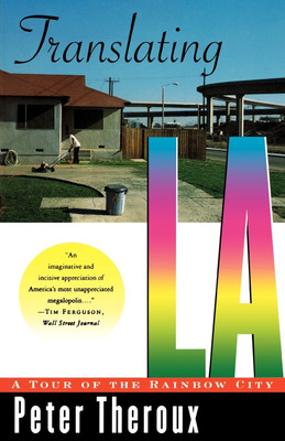 Translating LA(English, Paperback, Theroux Peter)