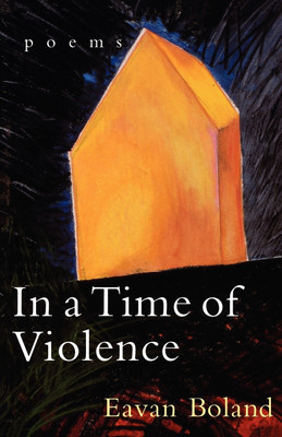 In a Time of Violence(English, Paperback, Boland Eavan)