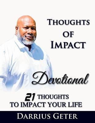 Thoughts of Impact(English, Paperback, Geter Darrius)