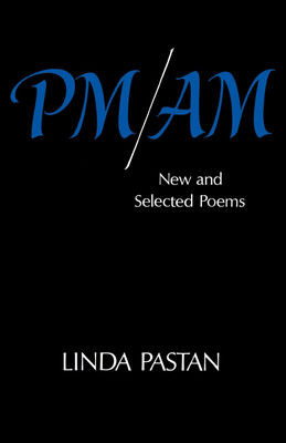 PM/AM(English, Paperback, Pastan Linda)