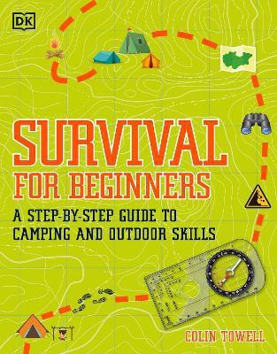Survival for Beginners(English, Paperback, Towell Colin)