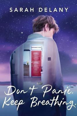 Don't Panic. Keep Breathing.(English, Paperback, Delany Sarah)