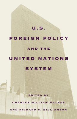 United States Foreign Policy and the United Nations System(English, Paperback, Maynes Charles William)