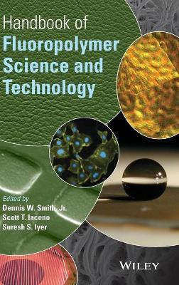 Handbook of Fluoropolymer Science and Technology(English, Hardcover, unknown)