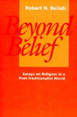 Beyond Belief(English, Paperback, Bellah Robert N.)
