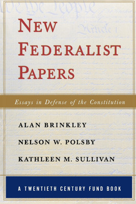 New Federalist Papers(English, Paperback, Brinkley Alan)