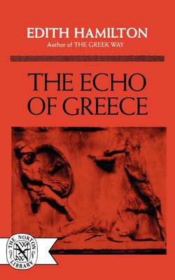 The Echo of Greece(English, Paperback, Hamilton Edith)