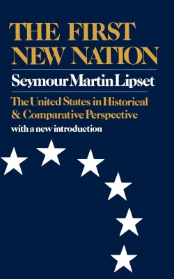 The First New Nation(English, Paperback, Lipset Seymour Martin)