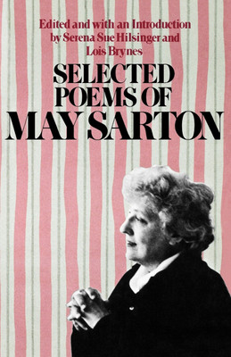 Selected Poems of May Sarton(English, Paperback, Sarton May)