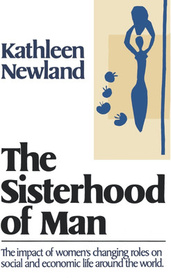 The Sisterhood of Man(English, Paperback, Newland Kathleen)