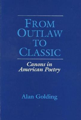 From Outlaw to Classic(English, Paperback, University of Wisconsin Press)