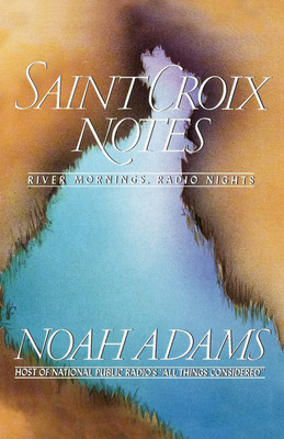 Saint Croix Notes(English, Paperback, Adams Noah)