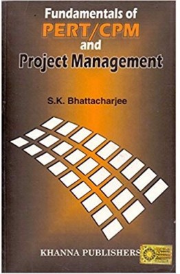 Fundamental of Pert/Cpm & Project Management 3rd Edition(English, Paperback, Battacharjee S K)