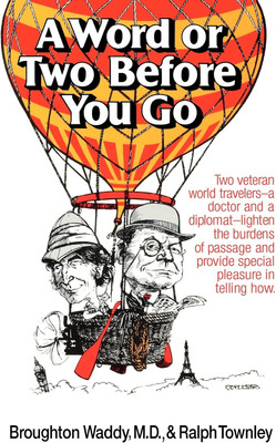 A Word or Two Before You Go(English, Paperback, Townley Ralph)