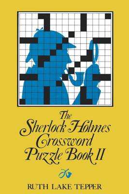 The Sherlock Holmes Crossword Puzzle Book II(English, Paperback, Tepper Ruth Lake)