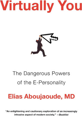 Virtually You(English, Paperback, Aboujaoude Elias)