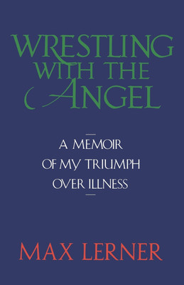 Wrestling with the Angel(English, Paperback, Lerner Max)