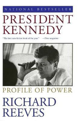 President Kennedy(English, Paperback, Reeves Richard)