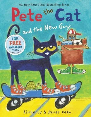 Pete the Cat and the New Guy(English, Hardcover, Dean James)