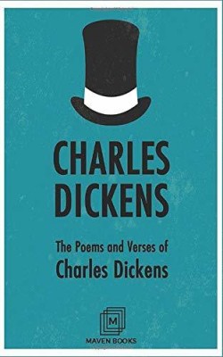 The Poems and Verses of Charles Dickens(English, Paperback, Dickens Charles)